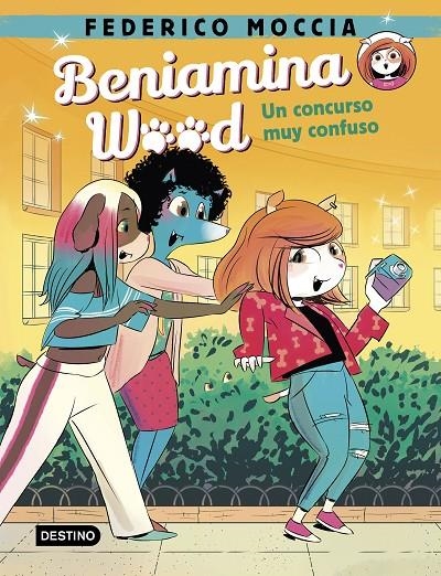 Beniamina Wood 2 : Un concurso muy confuso | 9788408240464 | Moccia, Federico | Librería Castillón - Comprar libros online Aragón, Barbastro