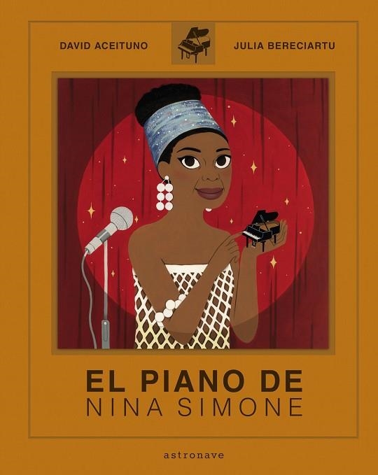 EL PIANO DE NINA SIMONE | 9788467945522 | ACEITUNO PADILLA, DAVID | Librería Castillón - Comprar libros online Aragón, Barbastro