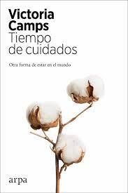 Tiempo de cuidados | 9788417623821 | Camps, Victoria | Librería Castillón - Comprar libros online Aragón, Barbastro