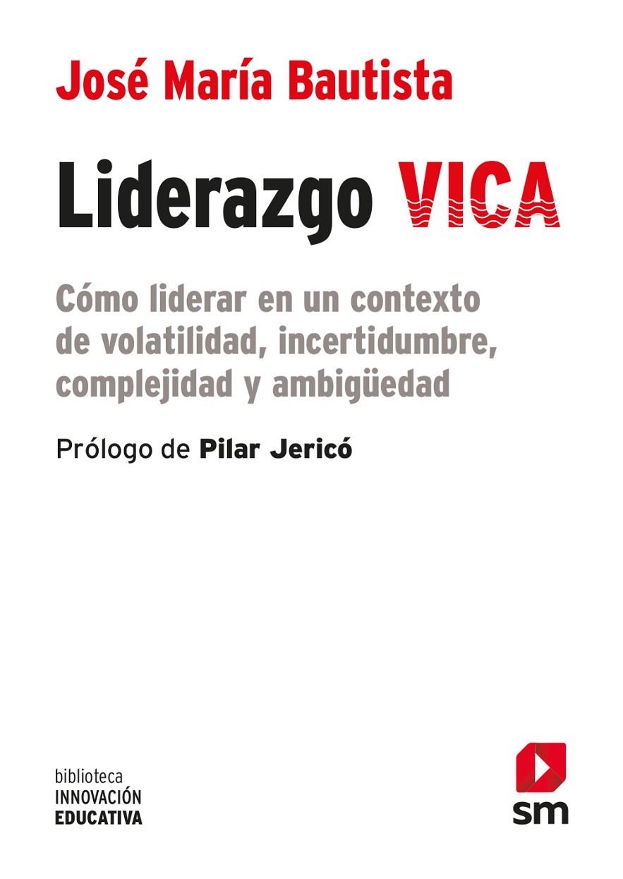 LIDERAZGO VICA | 9788413189765 | Bautista Guadalupe, José María | Librería Castillón - Comprar libros online Aragón, Barbastro