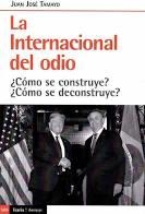 la internacional del odio | 9788498889796 | José Tamayo, Juan | Librería Castillón - Comprar libros online Aragón, Barbastro