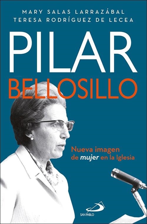 Pilar Bellosillo | 9788428559621 | Salas Larrazábal, Mary ; Rodríguez de Lecea, Teresa | Librería Castillón - Comprar libros online Aragón, Barbastro