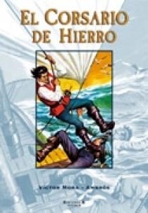 CORSARIO DE HIERRO 2, EL | 9788466622592 | MORA, VICTOR; AMBROS | Librería Castillón - Comprar libros online Aragón, Barbastro