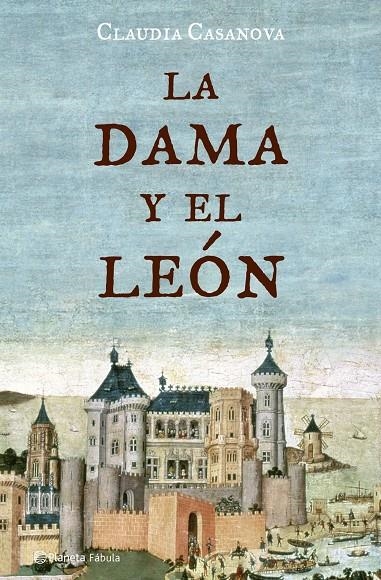 DAMA Y EL LEON, LA | 9788408062622 | CASANOVA, CLAUDIA | Librería Castillón - Comprar libros online Aragón, Barbastro