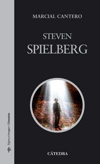 STEVEN SPIELBERG | 9788437622118 | CANTERO, MARCIAL | Librería Castillón - Comprar libros online Aragón, Barbastro