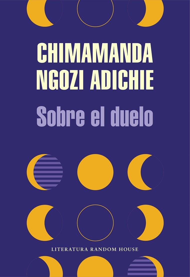 Sobre el duelo | 9788439739012 | Chimamanda Ngozi Adichie | Librería Castillón - Comprar libros online Aragón, Barbastro