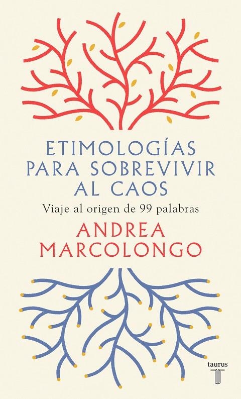 Etimologías para sobrevivir al caos | 9788430623839 | Andrea Marcolongo | Librería Castillón - Comprar libros online Aragón, Barbastro