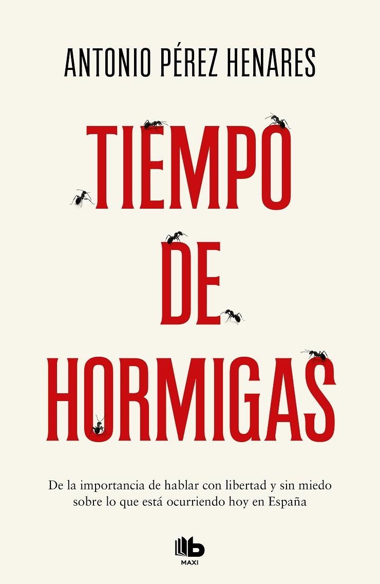 Tiempo de hormigas | 9788413142661 | Antonio Pérez Henares | Librería Castillón - Comprar libros online Aragón, Barbastro