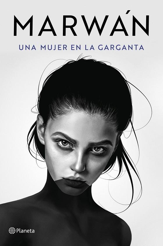 Una mujer en la garganta | 9788408240716 | Marwán | Librería Castillón - Comprar libros online Aragón, Barbastro