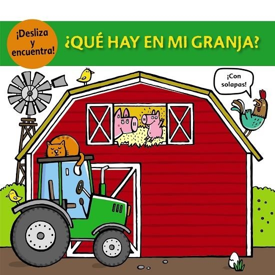 ¿Qué hay en mi granja? | 9788469627983 | Cockayne, Hannah; Friggens, Nicola; Hamley, Kylie | Librería Castillón - Comprar libros online Aragón, Barbastro