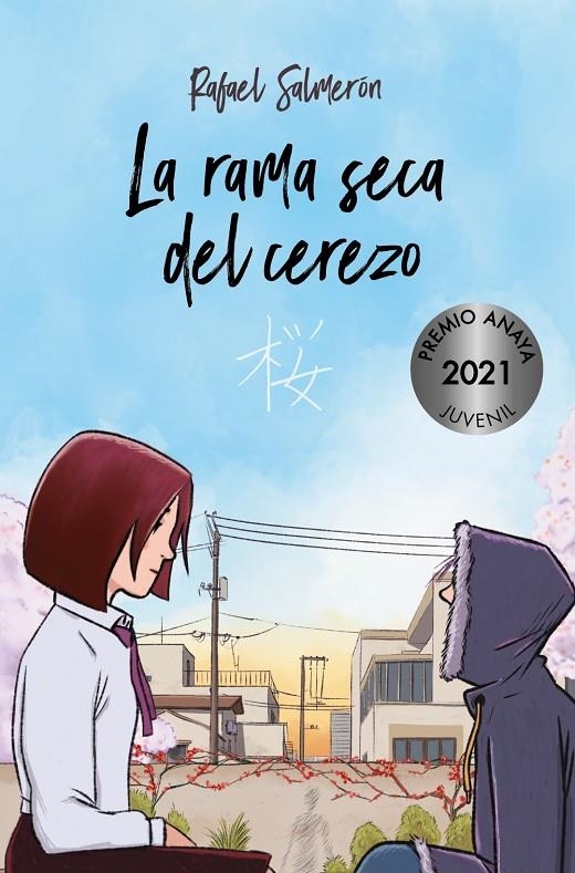 La rama seca del cerezo | 9788469885956 | Salmerón, Rafael | Librería Castillón - Comprar libros online Aragón, Barbastro