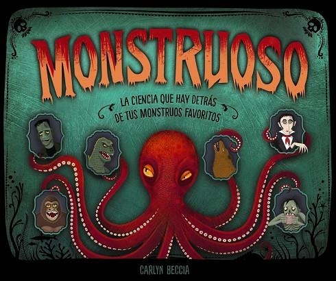 Monstruoso | 9788469866276 | Beccia, Carlyn | Librería Castillón - Comprar libros online Aragón, Barbastro