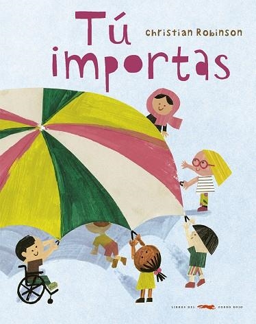 Tú importas | 9788412152142 | Robinson, Christian | Librería Castillón - Comprar libros online Aragón, Barbastro