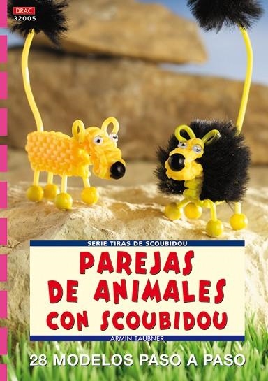 Serie Scoubidou nº 5. PAREJAS DE ANIMALES CON SCOUBIDOU | 9788496365896 | Täubner, Armin | Librería Castillón - Comprar libros online Aragón, Barbastro