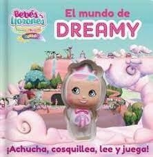 BEBES LLORONES MUNDO DE DREAMY SQUISHY | 9788413346991 | Librería Castillón - Comprar libros online Aragón, Barbastro