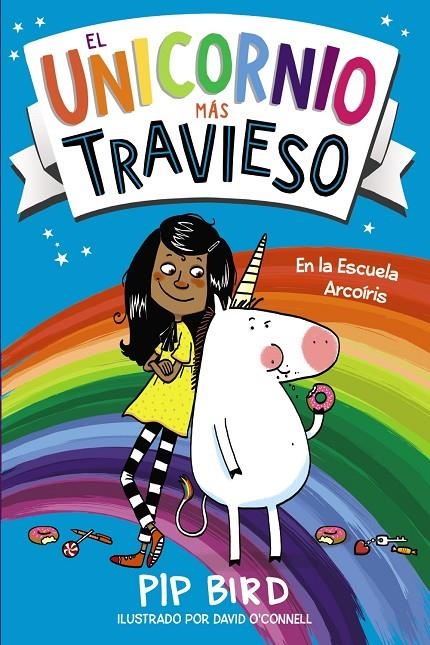 El unicornio más travieso | 9788469886045 | Bird, Pip | Librería Castillón - Comprar libros online Aragón, Barbastro