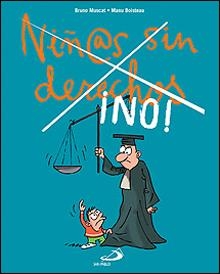 NIÑOS SIN DERECHOS ¡NO! | 9788428528450 | MUSCAT, BRUNO | Librería Castillón - Comprar libros online Aragón, Barbastro