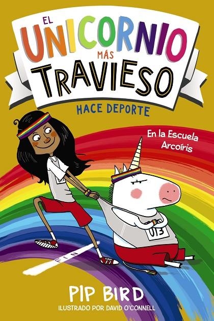 El unicornio más travieso hace deporte | 9788469886052 | Bird, Pip | Librería Castillón - Comprar libros online Aragón, Barbastro