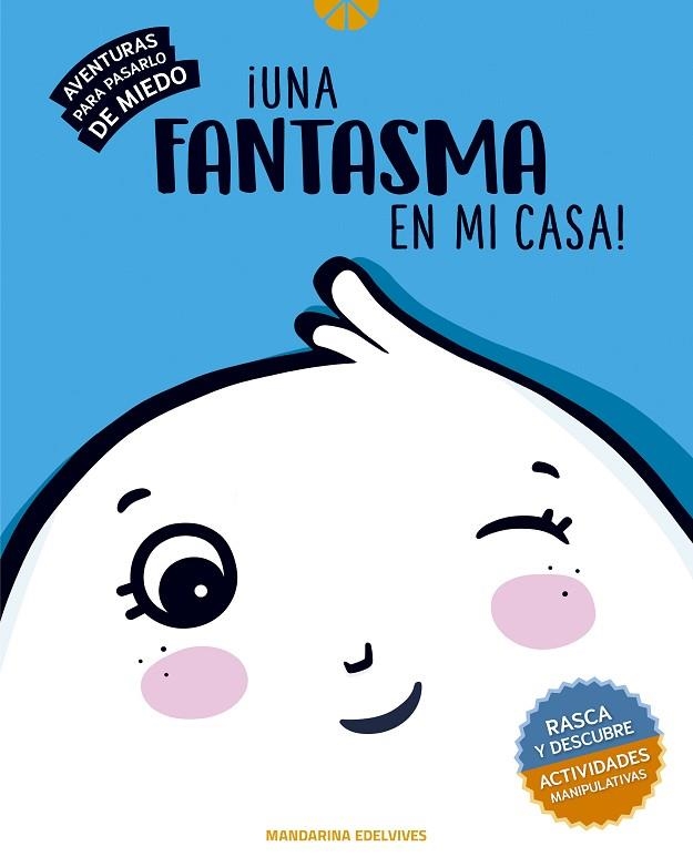 Una fantasma en mi casa | 9788414032428 | Echevarría Soriano, Esther | Librería Castillón - Comprar libros online Aragón, Barbastro