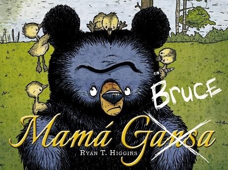 Mamá Bruce | 9788469848746 | Higgins, Ryan T. | Librería Castillón - Comprar libros online Aragón, Barbastro