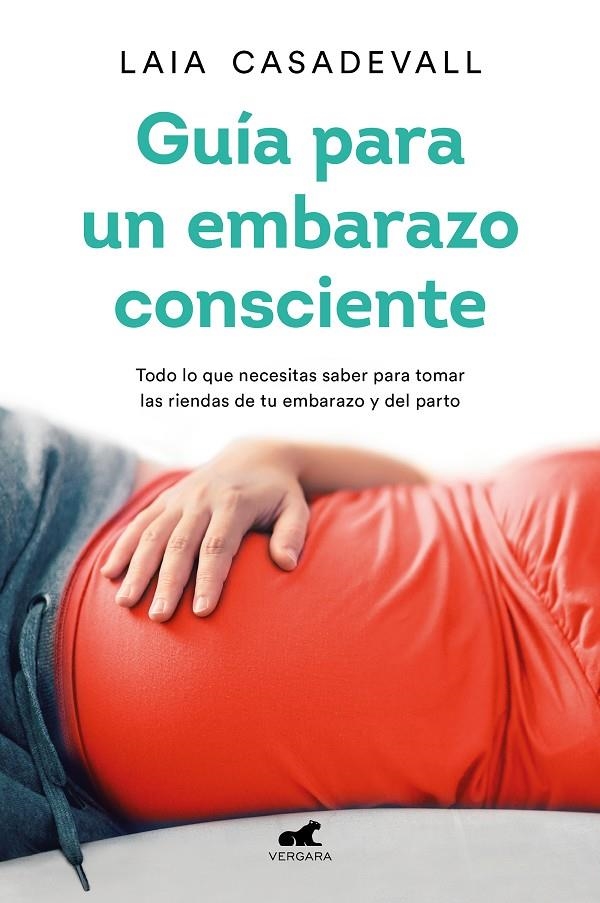 Guía para un embarazo consciente | 9788418045462 | Laia Casadevall | Librería Castillón - Comprar libros online Aragón, Barbastro