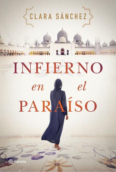 Infierno en el paraíso | 9788408242260 | Sánchez, Clara | Librería Castillón - Comprar libros online Aragón, Barbastro