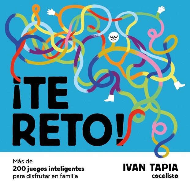 ¡Te reto! Más de 200 juegos inteligentes para disfrutar en familia | 9788418260674 | Tapia, Ivan | Librería Castillón - Comprar libros online Aragón, Barbastro