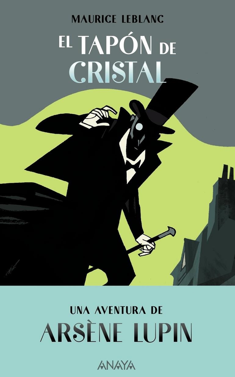 El tapón de cristal | 9788469889015 | Leblanc, Maurice | Librería Castillón - Comprar libros online Aragón, Barbastro