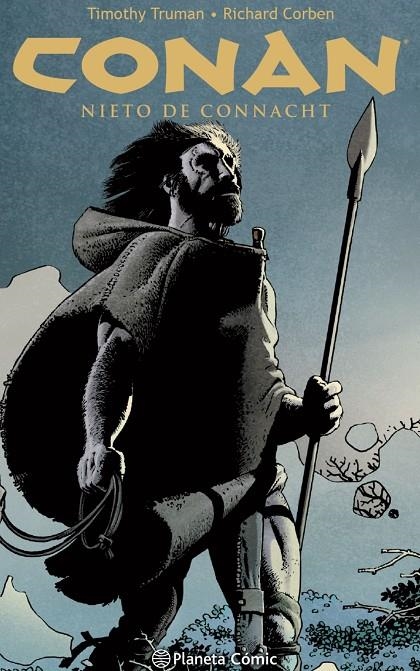 Conan, nieto de Connacht | 9788413420783 | Corben, Richard;Truman, Timothy;Villarrubia, José | Librería Castillón - Comprar libros online Aragón, Barbastro