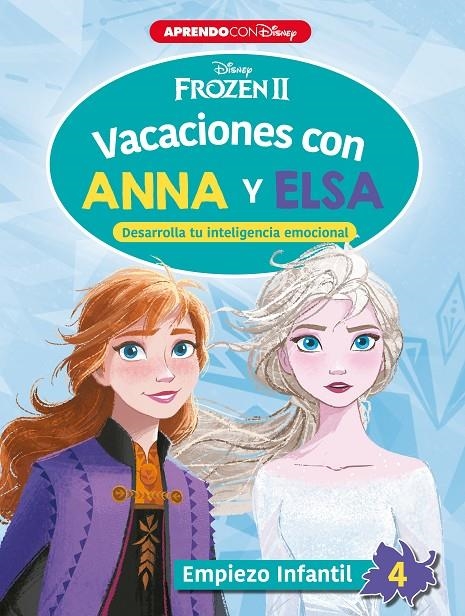 Vacaciones con Anna y Elsa. Empiezo infantil 4 | 9788418039089 | Disney | Librería Castillón - Comprar libros online Aragón, Barbastro