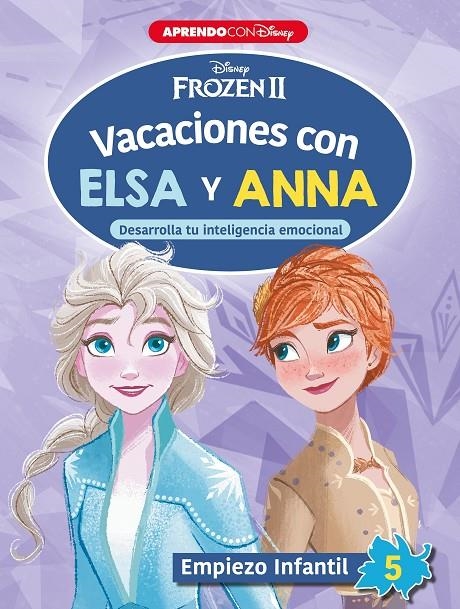 Vacaciones con Elsa y Anna. Empiezo infantil 5 | 9788418039096 | Disney | Librería Castillón - Comprar libros online Aragón, Barbastro