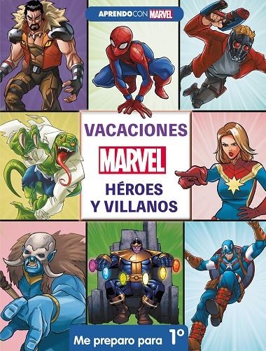 Vacaciones con Marvel. Héroes y villanos. Me preparo para 1º | 9788418039133 | Marvel, | Librería Castillón - Comprar libros online Aragón, Barbastro