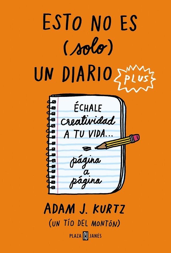 Esto no es (solo) un diario plus | 9788401025440 | Adam J. Kurtz | Librería Castillón - Comprar libros online Aragón, Barbastro