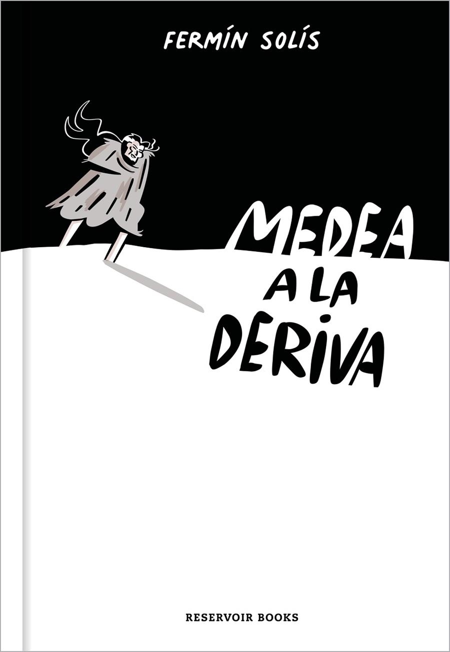 Medea a la deriva | 9788417910242 | Fermín Solís | Librería Castillón - Comprar libros online Aragón, Barbastro