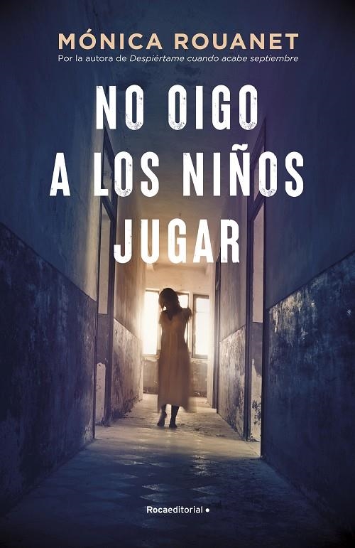 No oigo a los niños jugar | 9788418417283 | Mónica Rouanet | Librería Castillón - Comprar libros online Aragón, Barbastro