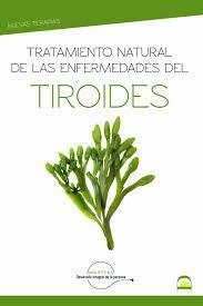 Tratamiento natural de las enfermedades del tiroides | 9788498275216 | MASTERS DESARROLLO INTEGRAL DE LA PERSONA/Pérez Agustí, Adolfo | Librería Castillón - Comprar libros online Aragón, Barbastro