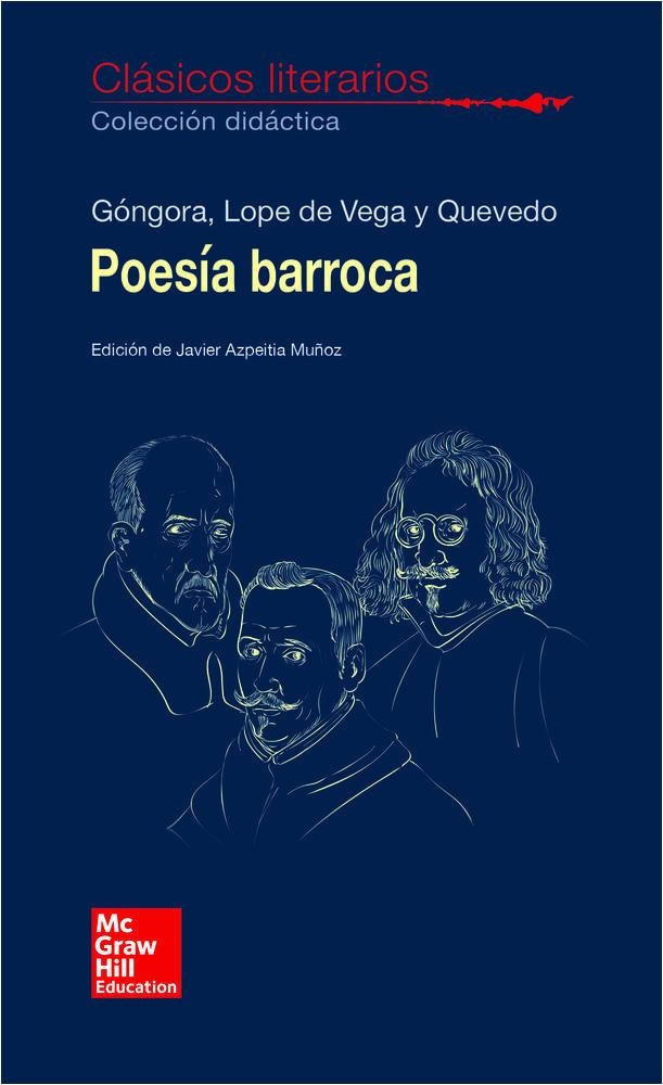 CLASICOS LITERARIOS. Poesia Barroca. Gongora, Lope y Quevedo | 9788448614621 | Góngora,Luis de;Lope de Vega,Félix ;Quevedo,Francisco de | Librería Castillón - Comprar libros online Aragón, Barbastro