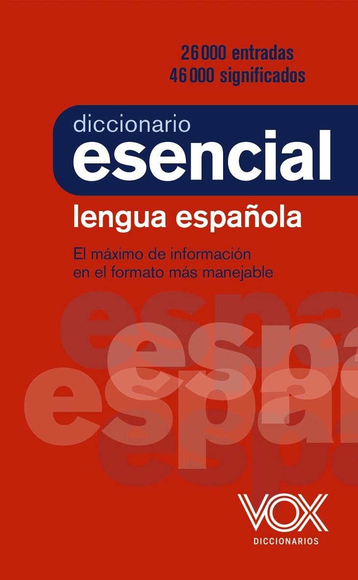 Diccionario Esencial de la Lengua Española | 9788499743394 | Vox Editorial | Librería Castillón - Comprar libros online Aragón, Barbastro