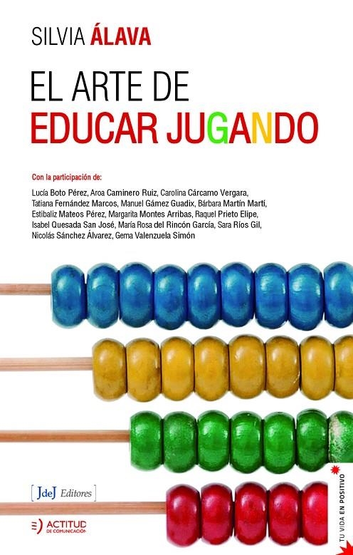 El arte de educar jugando | 9788412334296 | Varios autores | Librería Castillón - Comprar libros online Aragón, Barbastro