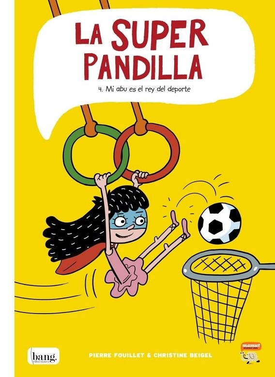 La superpandilla 4 | 9788418101120 | Beigel Christine / Fouillet Pierre | Librería Castillón - Comprar libros online Aragón, Barbastro