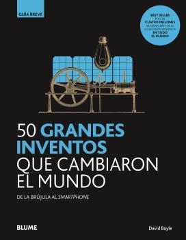 GB. 50 grandes inventos que cambiaron el mundo | 9788418459092 | Boyle, David | Librería Castillón - Comprar libros online Aragón, Barbastro