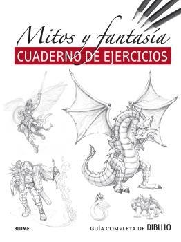 Guía completa de dibujo. Mitos y fantasía (ejercicios) | 9788418459481 | Varios autores | Librería Castillón - Comprar libros online Aragón, Barbastro