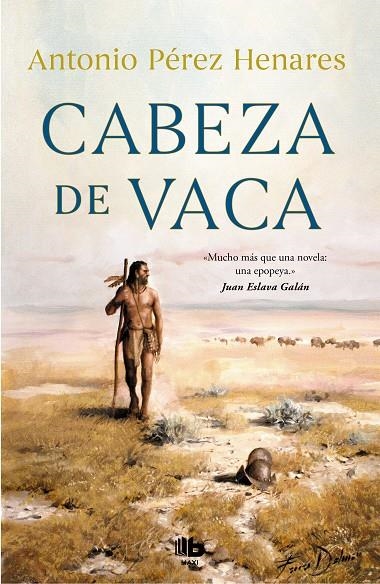 Cabeza de Vaca | 9788413142685 | Antonio Pérez Henares | Librería Castillón - Comprar libros online Aragón, Barbastro