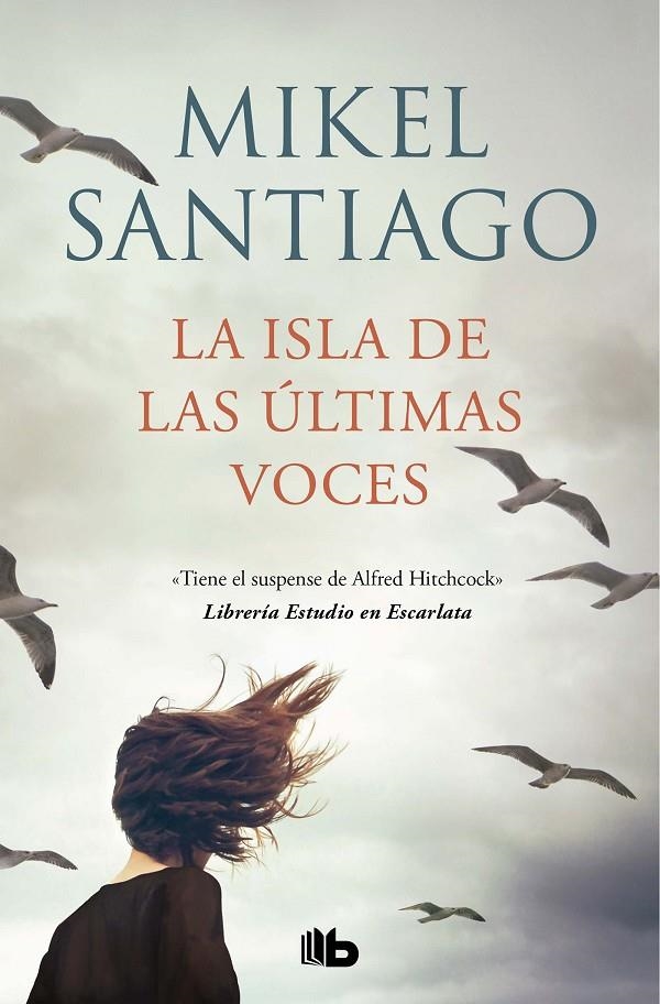 La isla de las últimas voces | 9788413143422 | Mikel Santiago | Librería Castillón - Comprar libros online Aragón, Barbastro