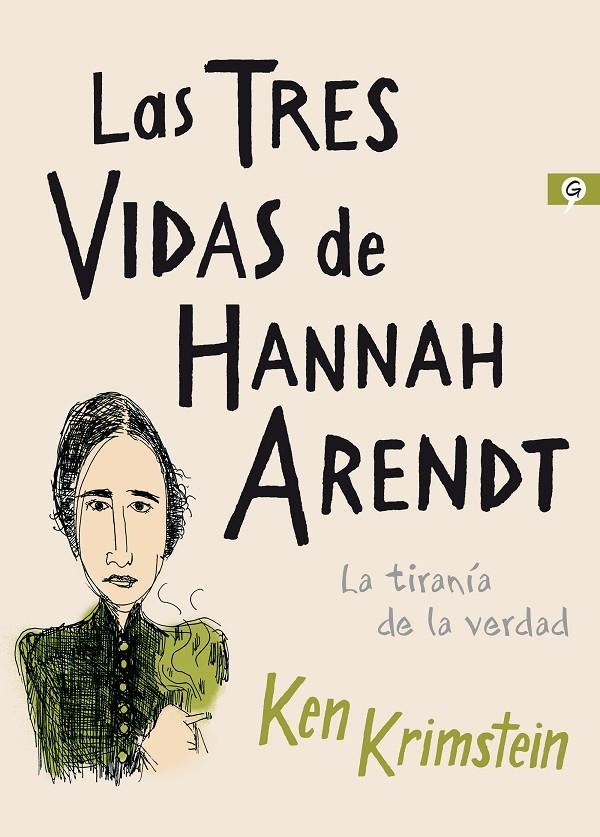 Las tres vidas de Hannah Arendt | 9788416131617 | Krimstein, Ken | Librería Castillón - Comprar libros online Aragón, Barbastro