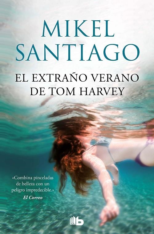 El extraño verano de Tom Harvey | 9788413143385 | Mikel Santiago | Librería Castillón - Comprar libros online Aragón, Barbastro