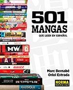 501 MANGAS QUE LEER EN ESPAÑOL | 9788467939408 | MARC BERNABE/ORIOL ESTRADA | Librería Castillón - Comprar libros online Aragón, Barbastro