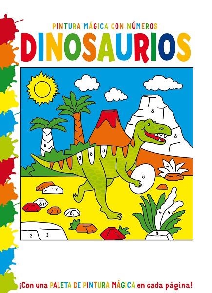 PINTURA MÁGICA con números: DINOSAURIOS | 9788468350134 | Varios autores | Librería Castillón - Comprar libros online Aragón, Barbastro