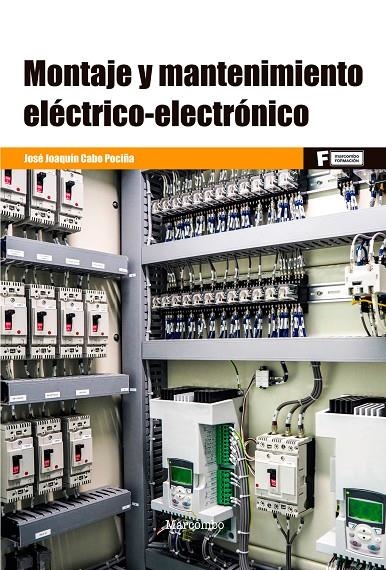 *Montaje y mantenimiento eléctrico-electrónico | 9788426732293 | CABO POCIÑA, JOSÉ JOAQUÍN | Librería Castillón - Comprar libros online Aragón, Barbastro