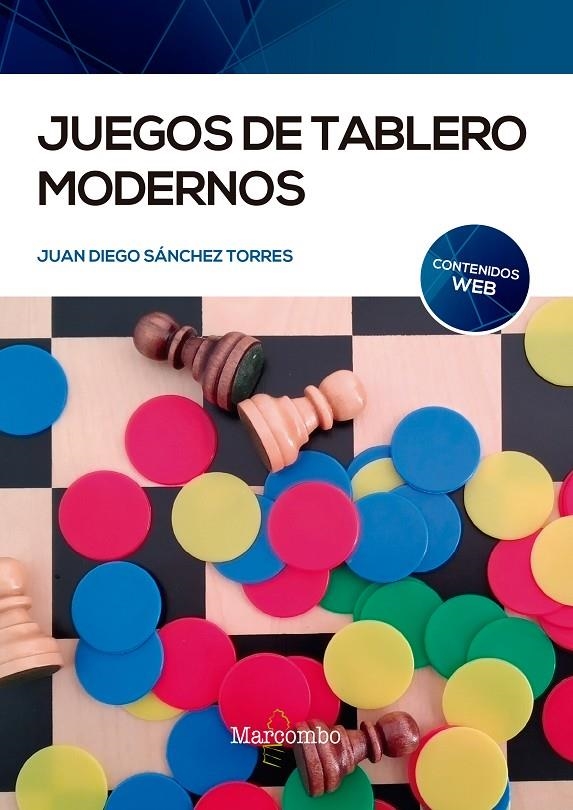 Juegos de tablero modernos | 9788426732941 | Sánchez Torres, Juan Diego | Librería Castillón - Comprar libros online Aragón, Barbastro